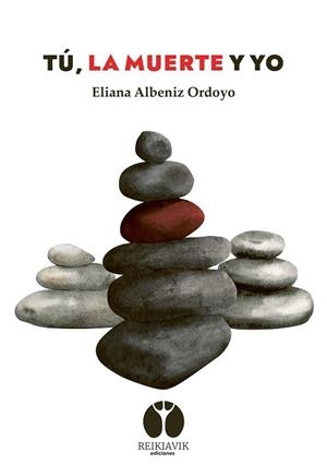 TU, LA MUERTE Y YO | 9788412742046 | ALBENIZ ORDOYO, ELIANA