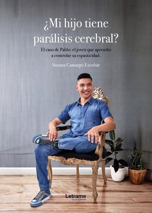 MI HIJO TIENE PARÁLISIS CEREBRAL? | 9788410890459 | CAMARGO ESCOBAR, SUSANA