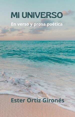 MI UNIVERSO | 9788409656790 | ORTIZ GIRONES, ESTER