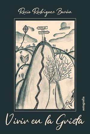 VIVIR EN LA GRIETA | 9788410430310 | RODRIGUEZ BUZON, ROCIO