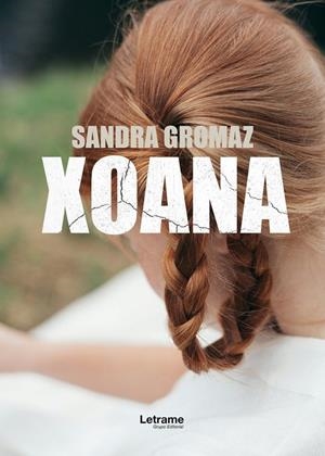 XOANA | 9788410890466 | GROMAZ MARTIN, SANDRA