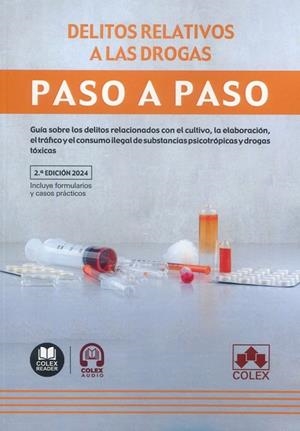 DELITOS RELATIVOS A LAS DROGAS PASO A PASO 2024 | 9788411946186 | LOPEZ BARJA DE QUIROGA, JACOBO