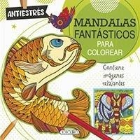 MANDALAS FANTASTICOS PARA COLOREAR | 9788410139947