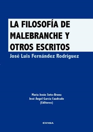 FILOSOFÍA DE MALEBRANCHE Y OTROS ESCRITOS, LA | 9788431339487 | FERNÁNDEZ RODRÍGUEZ, JOSÉ LUIS