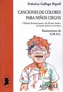 CANCIONES DE COLORES PARA NIÑOS CIEGOS | 9788490022399 | GALLEGO RIPOLL, FEDERICO