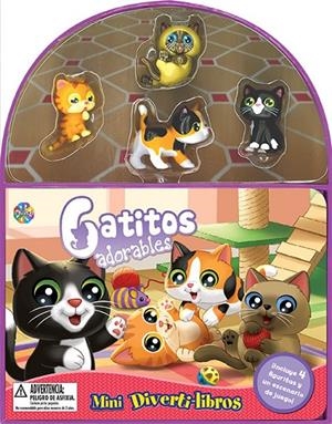GATITOS ADORABLES (MINI DIVERTI-LIBROS) | 9782764346419