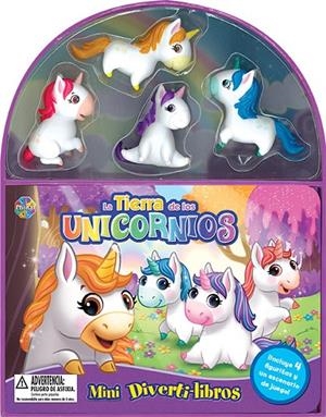 LA TIERRA DE LOS UNICORNIOS (MINI DIVERTI-LIBROS) | 9782764346440