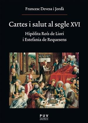 CARTES I SALUT AL SEGLE XVI | 9788411184441 | FRANCESC, DEVESA I JORDÀ