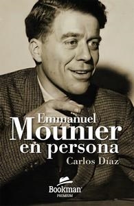 EMMANUEL MOUNIER, EN PERSONA | 9788412709124 | DÍAZ, CARLOS
