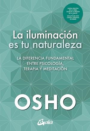 ILUMINACIÓN ES TU NATURALEZA, LA | 9788411080880 | OSHO