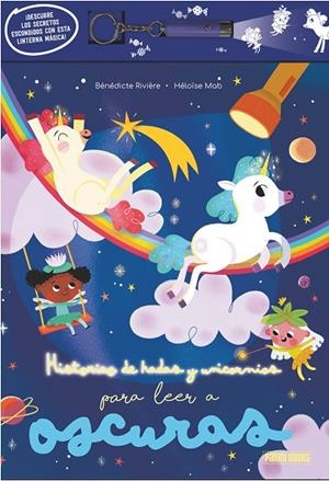 HISTÓRIAS DE HADAS Y UNICORNIOS PARA LEER A OSCURAS | 9788410514102
