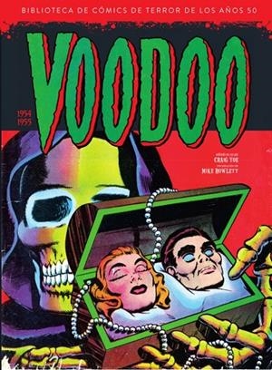 VOODOO (1954-1955) BIBLIOTECA DE COMICS DE TERROR DE LOS AÑOS 50 12 | 9788419790606