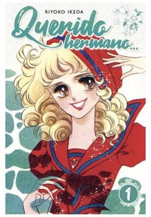 QUERIDO HERMANO 01 | 9788410294288 | IKEDA, RIYOKO