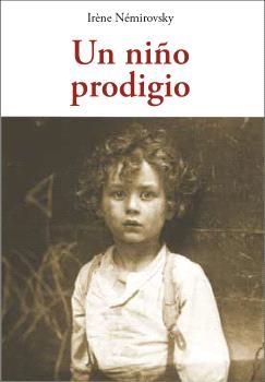 NIÑO PRODIGIO, UN | 9788412872019 | NÉMIROVSKY, IRÈNE