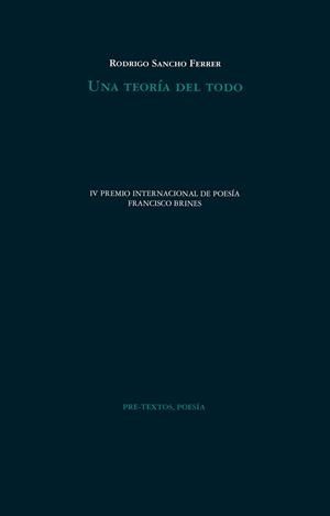 TEORÍA DEL TODO, UNA | 9788410309241 | SANCHO FERRER, RODRIGO