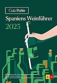GUIA PEÑIN SPANIENS WEINFUHRER 2025 | 9788412752052 | PEÑIN, JOSÉ