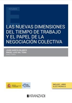 NUEVAS DIMENSIONES DEL TIEMPO DE TRABAJO Y EL PAPEL DE LA NEGOCIACIÓN COLECTIVA, LAS | 9788410788411 | VERDE DIEGO, CARMEN / VÁZQUEZ SILVA, IRIA / GONZÁLEZ-RODRÍGUEZ, RUBÉN
