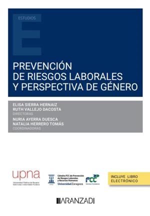 PREVENCIÓN DE RIESGOS LABORALES Y PERSPECTIVA DE GÉNERO | 9788411626682 | AYERRA DUESCA, NURIA / HERRERO TOMÁS, NATALIA