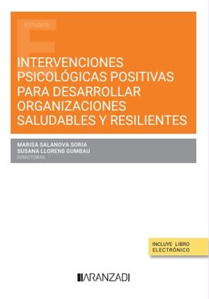 INTERVENCIONES PSICOLOGICAS POSITIVAS | 9788411627221 | SALANOVA SORIA, MARISA / LLORENS GUMBAU, SUSANA