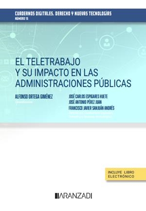 TELETRABAJO Y SU IMPACTO EN LAS ADMINISTRACIONES PUBLICAS, EL | 9788411639934 | ORTEGA GIMÉNEZ, ALFONSO