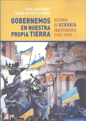 GOBERNEMOS EN NUESTRA PROPIA TIERRA | 9788413696799 | GARCÍA ANDRÉS, CÉSAR / MARTÍN DE LA GUARDIA, RICARDO