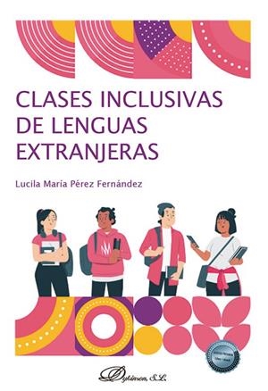CLASES INCLUSIVAS DE LENGUAS EXTRANJERAS | 9788410702233 | PEREZ FERNANDEZ, LUCILA MARIA