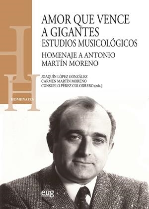 AMOR QUE VENCE A GIGANTES ESTUDIOS MUSICOLOGICOS | 9788433874023 | VARIOS AUTORES