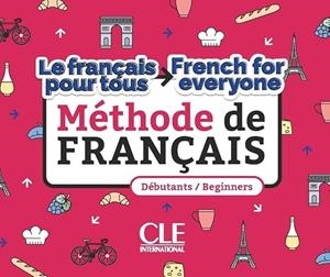 LE FRANÇAIS POUR TOUS / FRENCH FOR EVERYONE NIVEAUX A1/A2 - LIVRE + AUDIO TÉLÉCHARGEABLE | 9782090395044