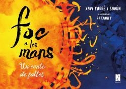 FOC DE LES MUNTANYES, EL | 9788494270215 | FARRÉ SAHÚN, XAVIER