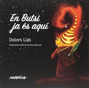 EN BUTSI JA ÉS AQUÍ | 9788494541650 | LLAS, DOLORS