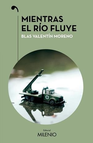 MIENTRAS EL RÍO FLUYE | 9788419884749 | VALENTÍN, BLAS