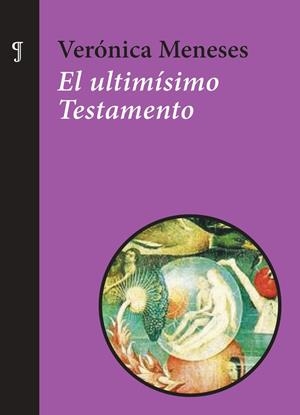ULTIMÍSIMO TESTAMENTO, EL | 9788412881981 | MENESES, VERONICA