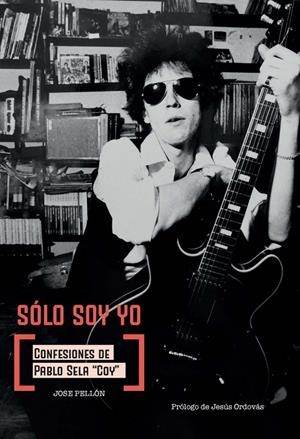 SOLO SOY YO | 9788419270511 | PELLON MARTIN, JOSE