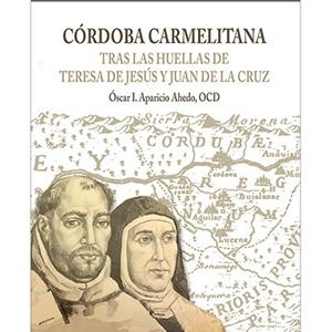 CORDOBA CARMELITA | 9788410023420 | APARICIO AHEDO, OSCAR I.