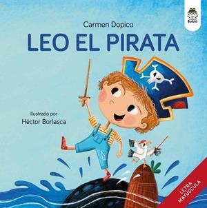 LEO EL PIRATA | 9788410049222 | DOPICO, CARMEN