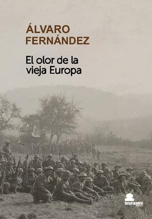 OLOR DE LA VIEJA EUROPA, EL | 9788410105522 | FERNANDEZ, ALVARO