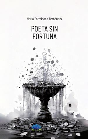 POETA SIN FORTUNA | 9788410366343 | FORMISANO FERNANDEZ, MARIO