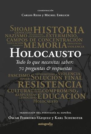 HOLOCAUSTO | 9788410430525 | FERREIRO VAZQUEZ, OSCAR / SCHURS, KARL