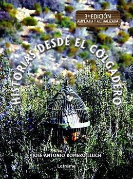 HISTORIAS DESDE EL COLGADERO | 9788410689633 | ROMERO LLUCH, JOSE ANTONIO