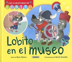 LOBITO EN EL MUSEO | 9788411964678 | MAÑERU, MARIA