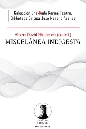 MISCELÁNEA INDIGESTA | 9788412558623 | HITCHCOCK, ALBERT DAVID