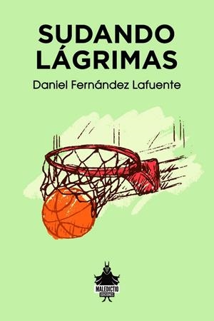 SUDANDO LÁGRIMAS | 9788412634556 | FERNANDEZ LAFUENTE, DANIEL
