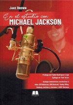 EN EL ESTUDIO CON MICHAEL JACKSON | 9788412844566 | BROWN, JAKE