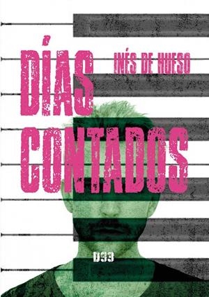 DÍAS CONTADOS | 9788419997586 | DE HUESO, INES