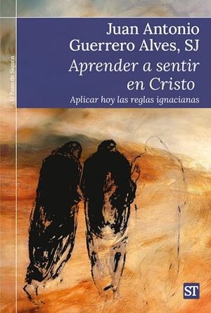 APRENDER A SENTIR EN CRISTO | 9788429332292 | GUERRERO ALVES, JUAN ANTONIO