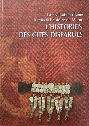 HISTORIEN DES CITÉS DISPARUES, L' | 9788494019661