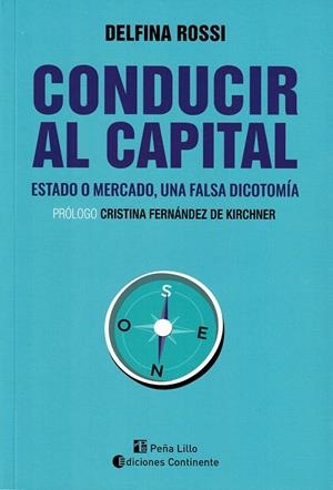 CONDUCIR AL CAPITAL | 9789507547775 | ROSSI, DELFINA