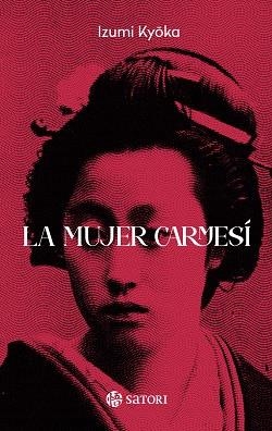 MUJER CARMESÍ, LA | 9788419035912 | IZUMI, KYOKA