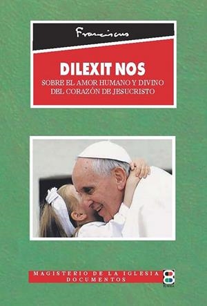 DILEXIT NOS | 9788419640635 | PAPA FRANCISCO