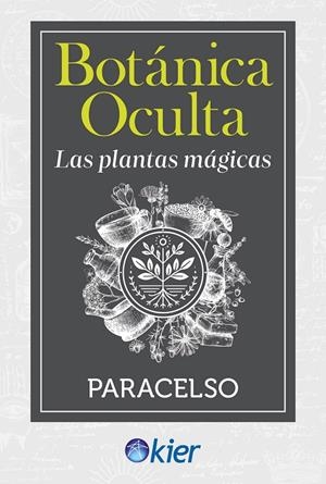 BOTANICA OCULTA | 9789501706116 | PARACELSO